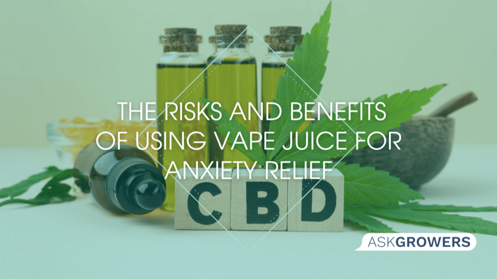The Risks and Benefits of Using Vape Juice for Anxiety Relief